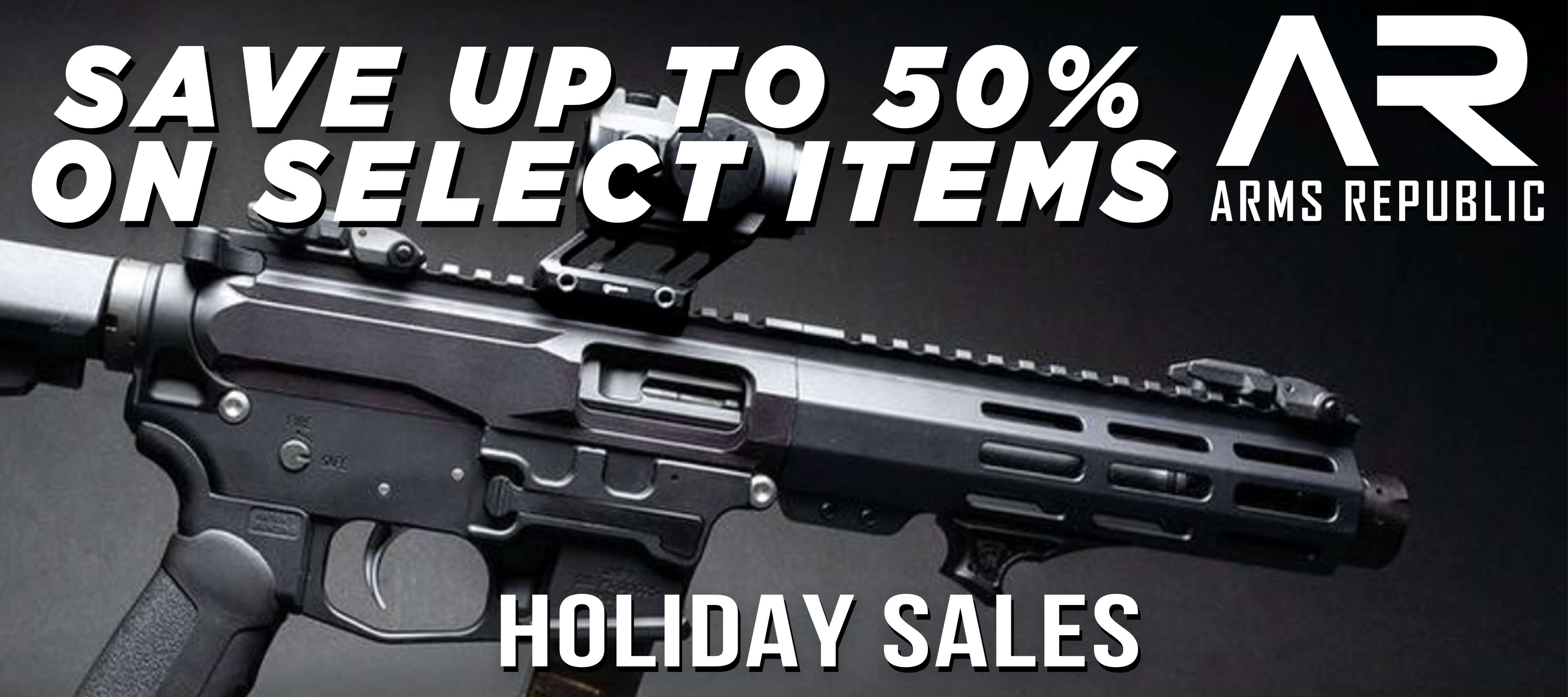 Arms Republic Holiday Sales